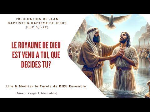 Le Royaume de Dieu est là, que décides tu? (Luc 3,1-22) | @fausta_yengo_tchissambou | Le Royaume de Dieu est là, que décides tu? (Luc 3,1-22) | @fausta_yengo_tchissambou |