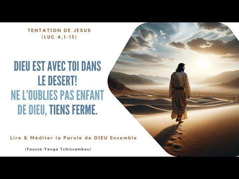 Tenir ferme dans le désert (Luc 4,1-13) | @fausta_yengo_tchissambou | Tenir ferme dans le désert (Luc 4,1-13) | @fausta_yengo_tchissambou |